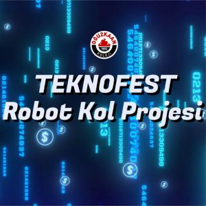 Teknofest Robot Kol Projesi